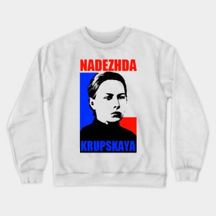 Nadezhda Krupskaya Crewneck Sweatshirt